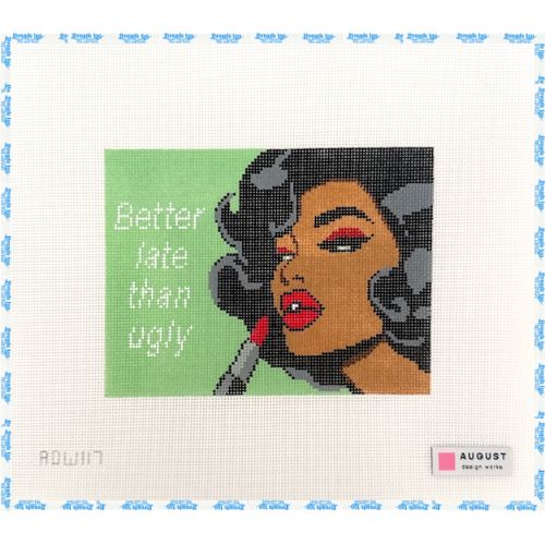 Better Late Than Ugly - August Design Works
