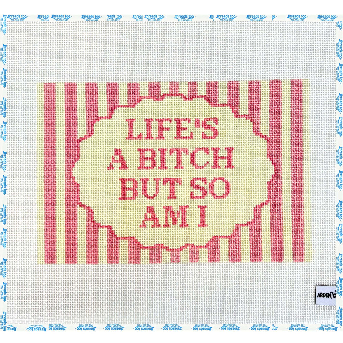 Life's A Bitch But So Am I