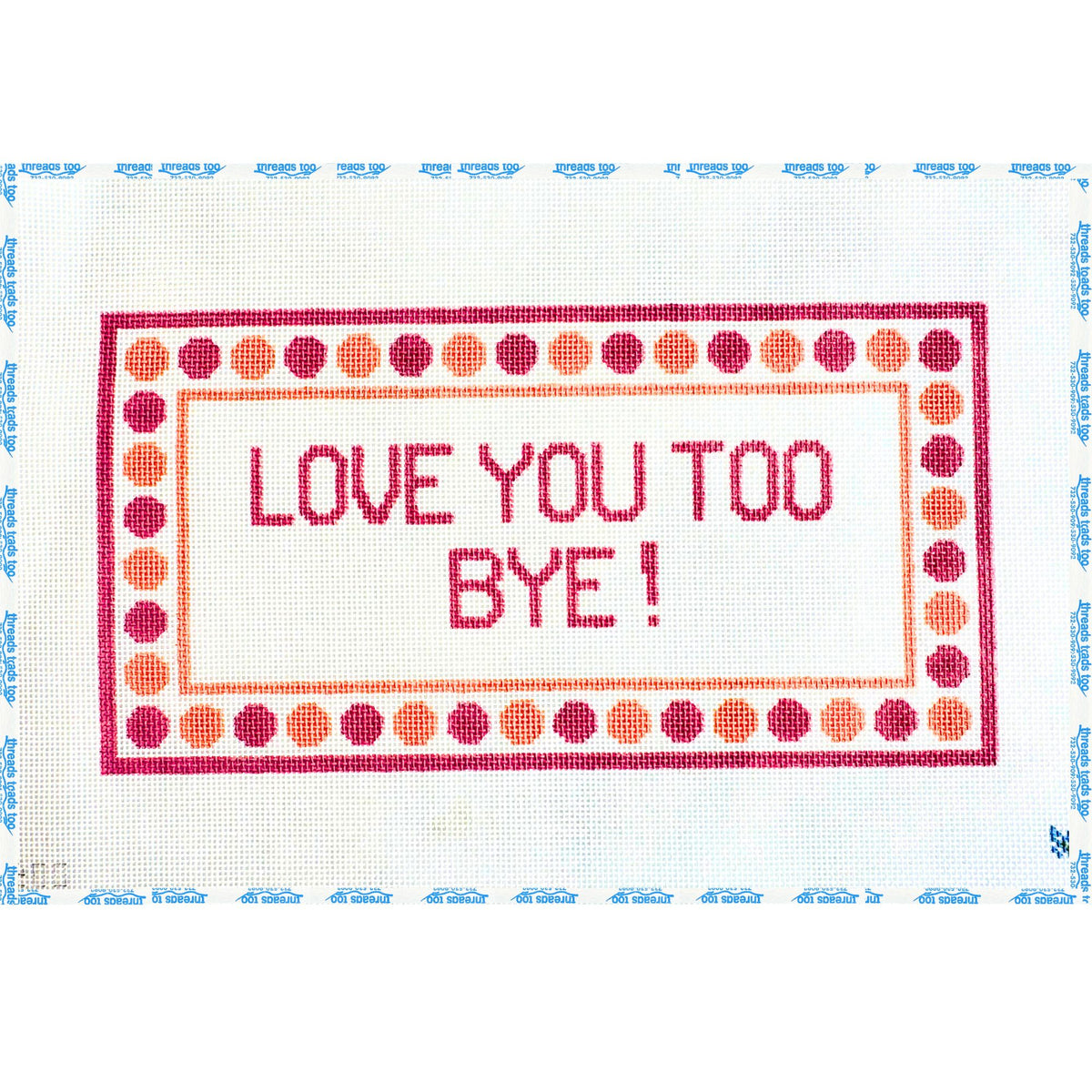 Love You Too, Bye!