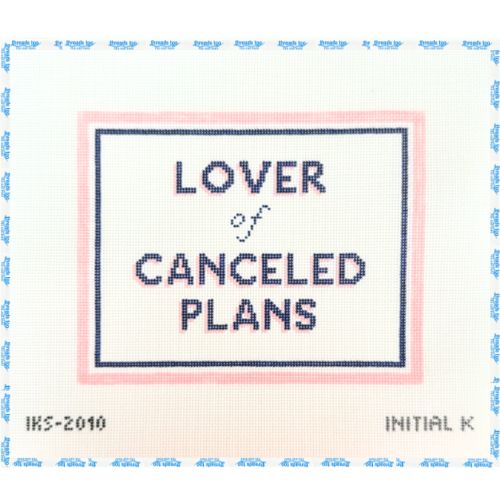 Lover of Canceled Plans