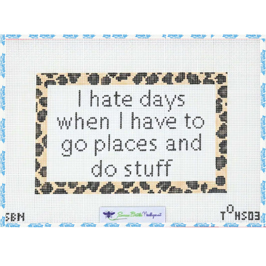I Hate Days...