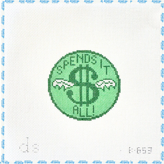 Spends It All! - Doolittle Stitchery