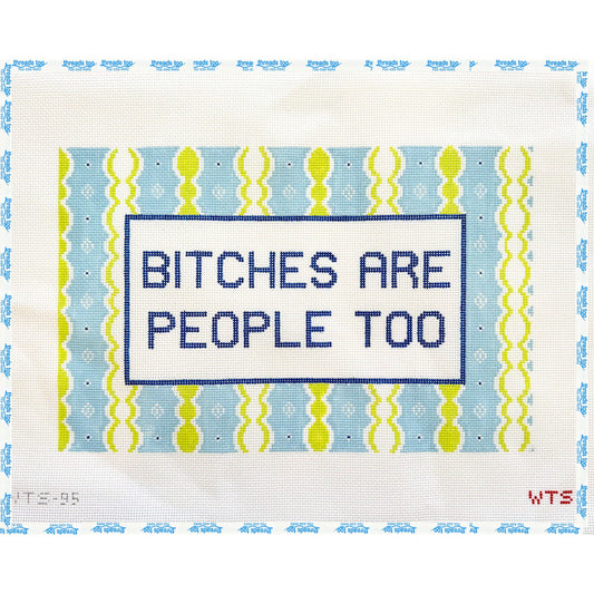 What's The Stitch- Bitches Are People Too