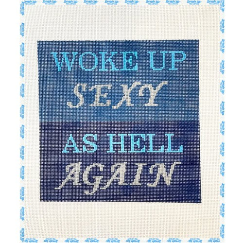 Woke up Sexy Blue