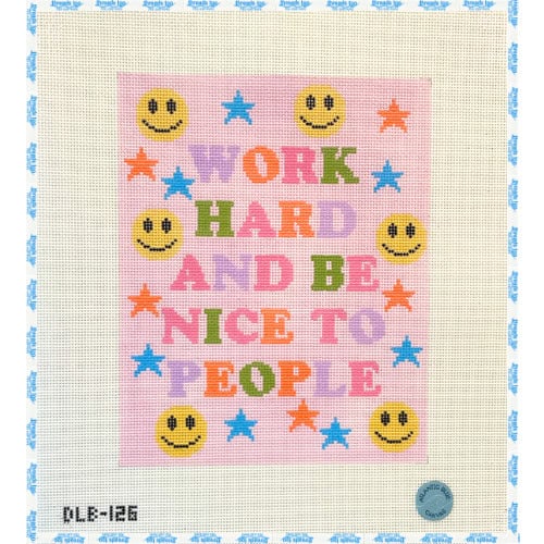 Work Hard and Be Nice