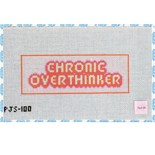 Chronic Overthinker
