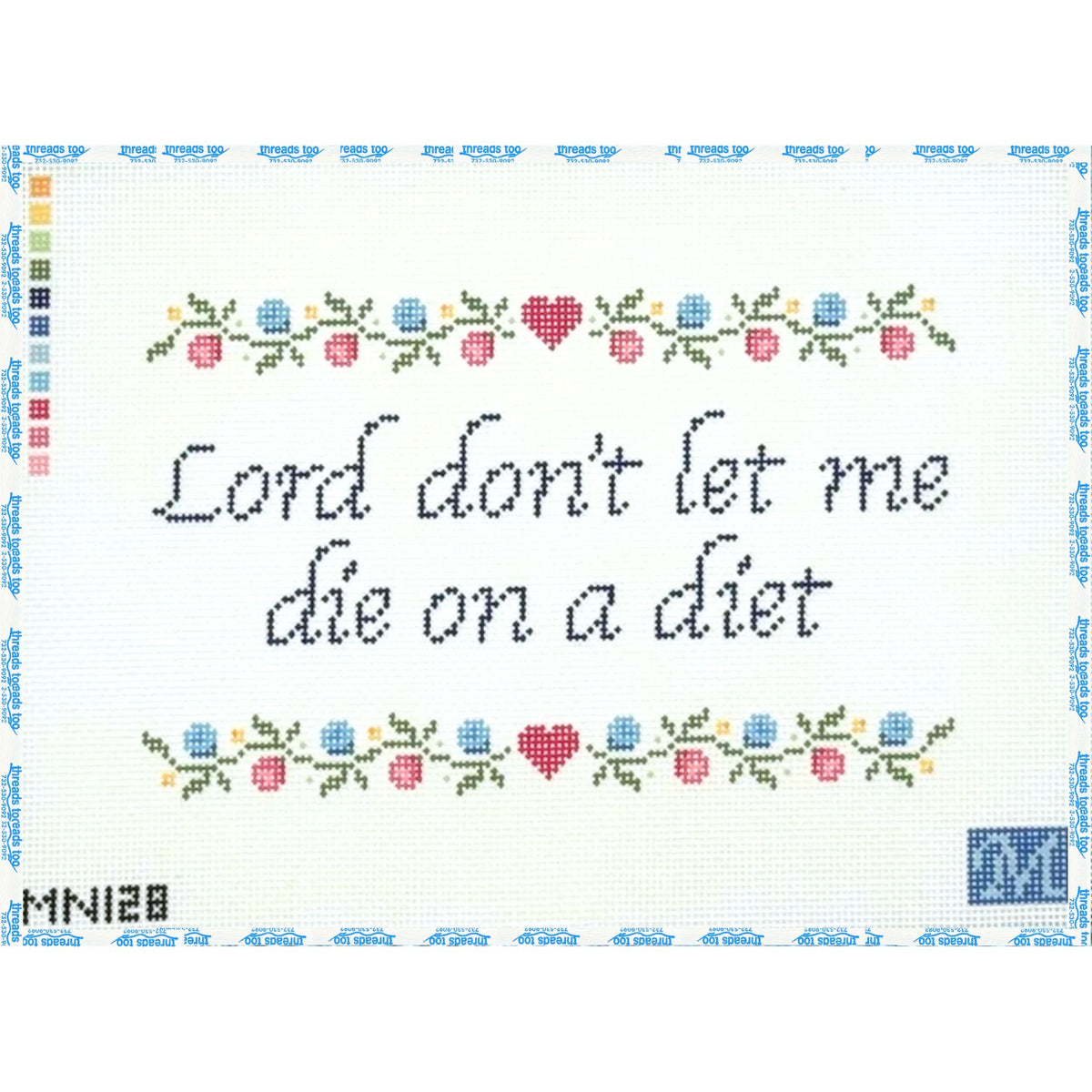 Don't Let Me Die on a Diet hand-painted needlepoint canvas by Maura Nolan Designs