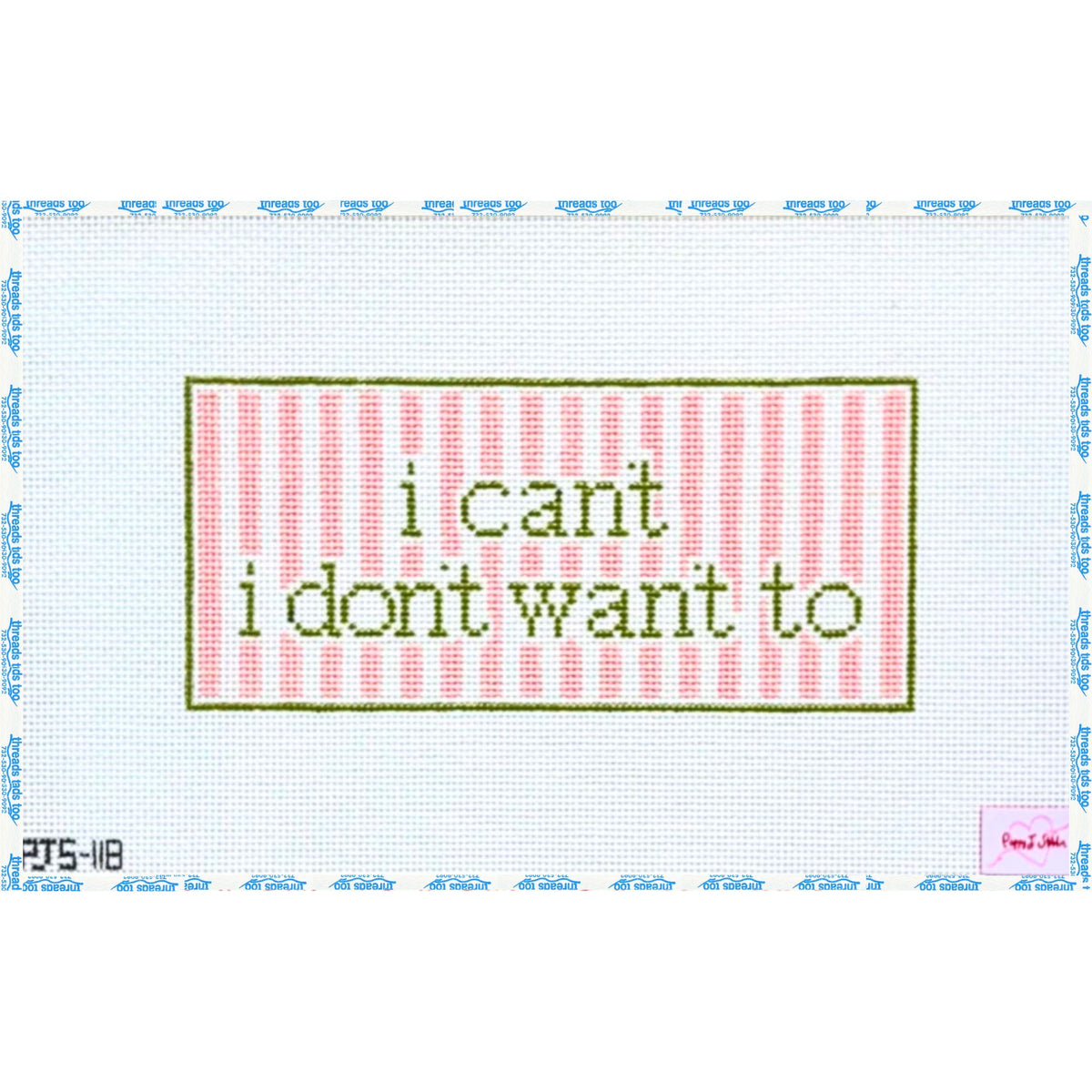 I Cant't I Don't Want To hand-painted needlepoint canvas by Poppy J Stitches