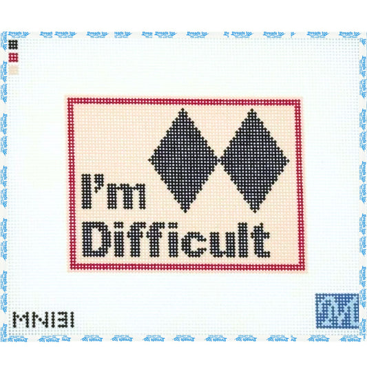 I'm Difficult hand-painted needlepoint canvas by Maura Nolan Designs