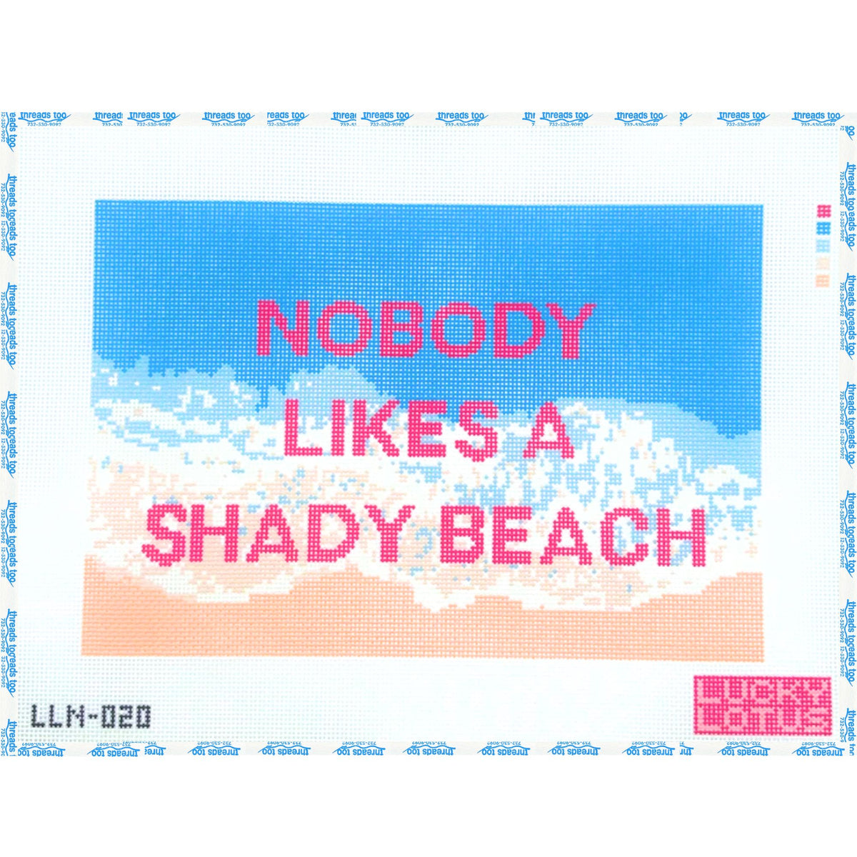 Nobody Likes a Shady Beach hand-painted needlepoint canvas by Lucky Lotus