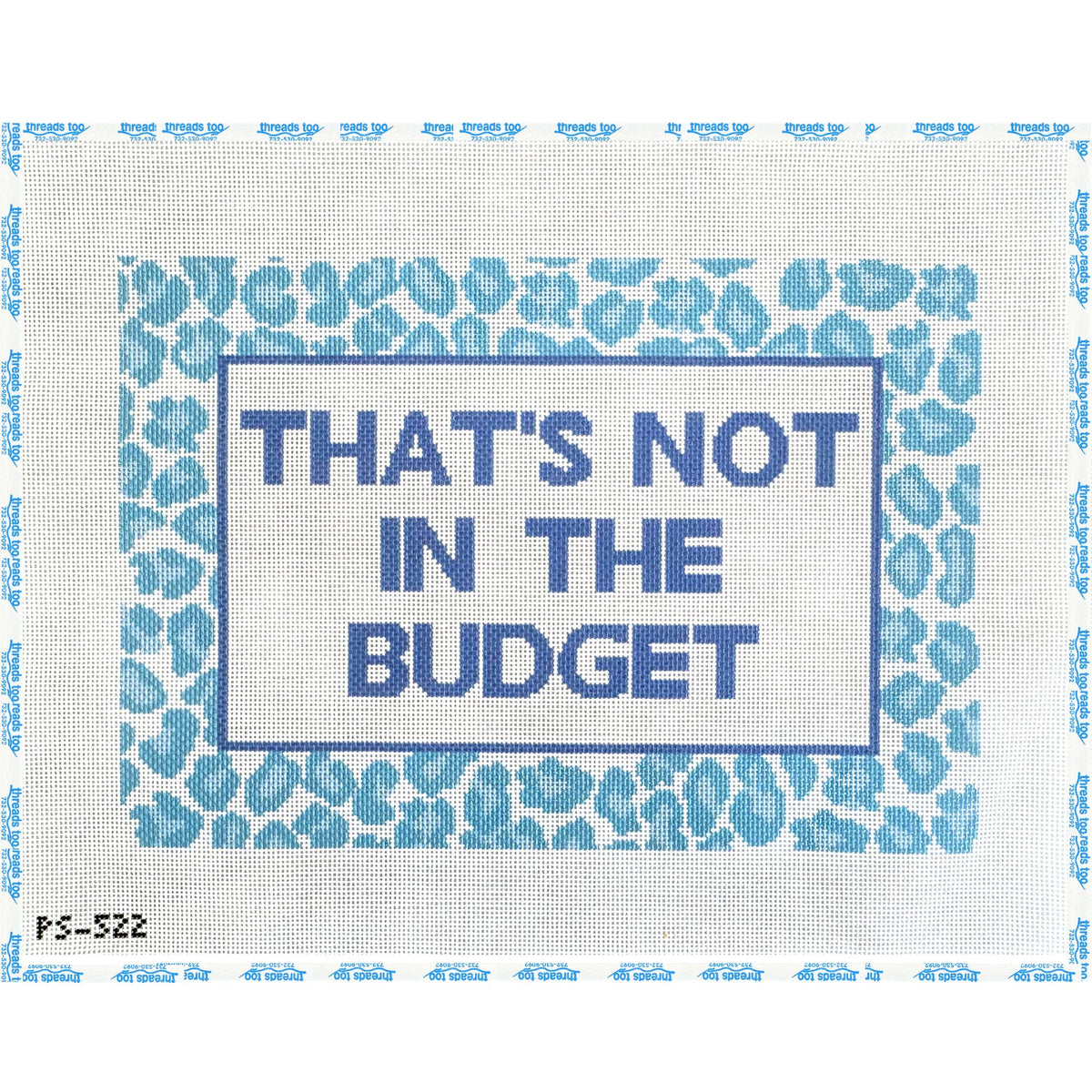 That's Not In The Budget hand-painted needlepoint canvas by Painted Stitch