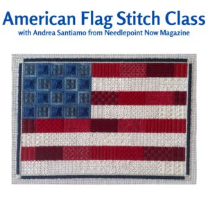 American Flag Stitch Class Sunday June 14th 10:30 am - 3:00 pm