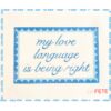 My Love Language is Being Right
